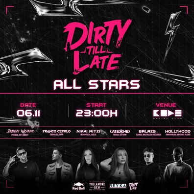 DIRTY TILL LATE: ALL STARS