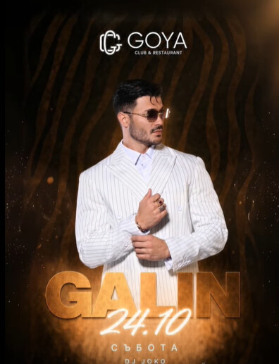 GALIN • DJ JOKO • GOYA ENERGY.