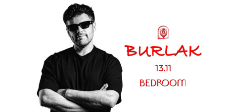 Bedroom Club - BURLAK | 13.11