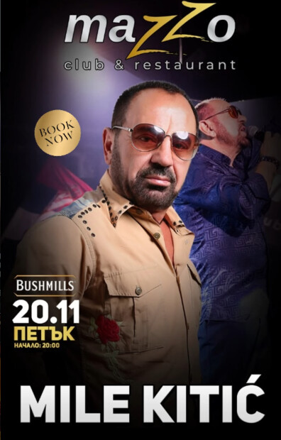Mazzo Club & Restaurant - MILE KITIC